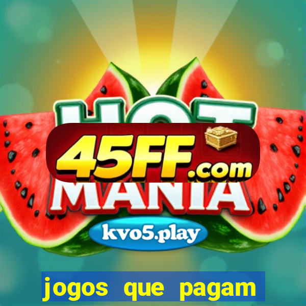 jogos que pagam dinheiro no pix de verdade